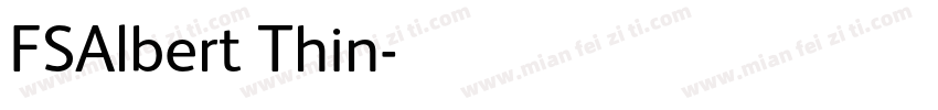 FSAlbert Thin字体转换